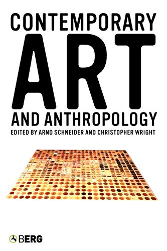 Beispielbild fr Contemporary Art and Anthropology zum Verkauf von Better World Books Ltd