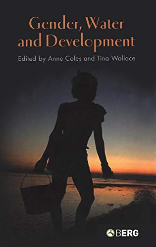 Imagen de archivo de Gender, Water and Development (Cross-cultural Perspectives on Women) a la venta por Hay-on-Wye Booksellers