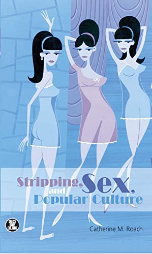 Stock image for Stripping, Sex, and Popular Culture for sale by Enterprise Books