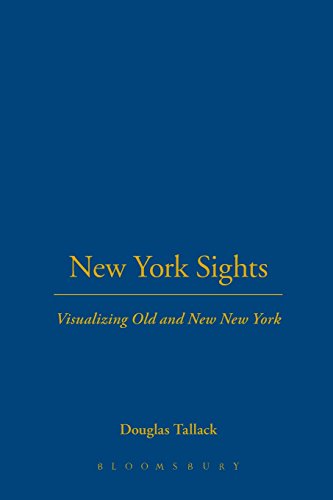 9781845201708: New York Sights: Visualizing Old and New New York