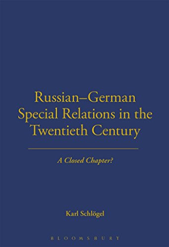 Stock image for Russian-German Special Relations in the Twentieth Century: A Closed Chapter (German Historical Perspectives) for sale by HPB-Red