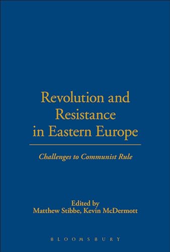 Beispielbild fr Revolution and Resistance in Eastern Europe: Challenges to Communist Rule. zum Verkauf von Kloof Booksellers & Scientia Verlag