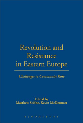 9781845202590: Revolution and Resistance in Eastern Europe: Challenges to Communist Rule