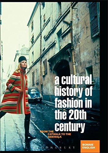9781845203429: A Cultural History of Fashion in the Twentieth Century: From the Catwalk to the Sidewalk