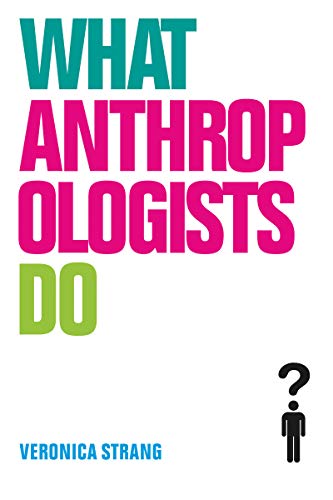 Imagen de archivo de What Anthropologists Do a la venta por Better World Books