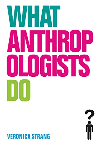 Imagen de archivo de What Anthropologists Do a la venta por Better World Books