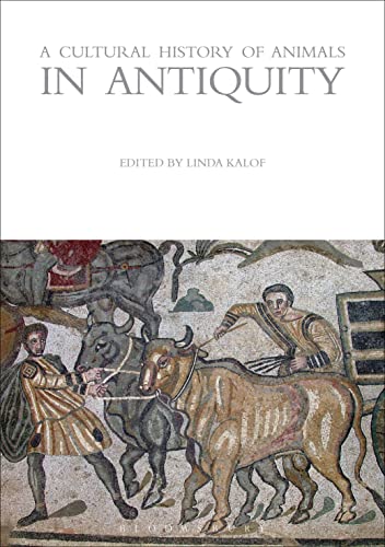 Beispielbild fr A Cultural History of Animals in Antiquity: 01 (The Cultural Histories) zum Verkauf von Reuseabook