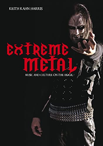 Beispielbild fr Extreme Metal: Music and Culture on the Edge zum Verkauf von WorldofBooks