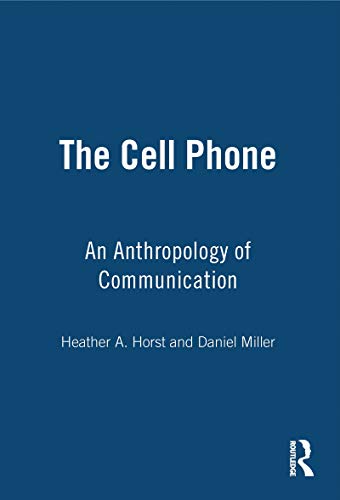 9781845204013: The Cell Phone: An Anthropology of Communication