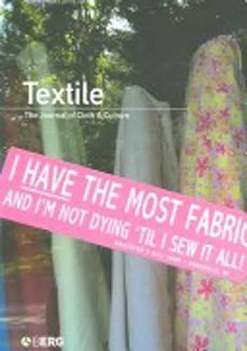 Textile: The Journal of Cloth & Culture. Volume 4, Issue 1, Spring 2006. - ed. Catherine Harper & Dorna Ross