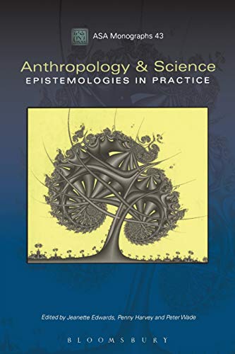 Beispielbild fr Anthropology and Science: Epistemologies in Practice (ASA Monographs) zum Verkauf von HPB-Emerald