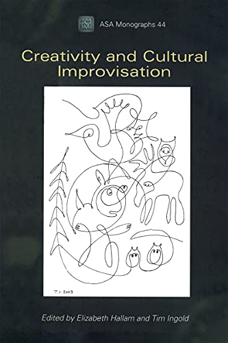 9781845205270: Creativity and Cultural Improvisation: 44 (ASA Monographs)