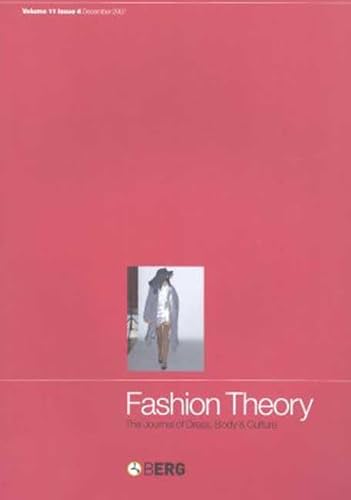 Beispielbild fr Fashion Theory Volume 11 Issue 4: The Journal of Dress, Body and Culture (v. 11, Issue 4) zum Verkauf von Powell's Bookstores Chicago, ABAA