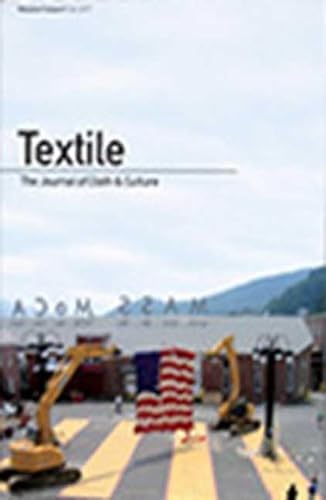 9781845206192: Textile, Volume 5, Issue 3: The Journal of Cloth & Culture: v.5 (Textile: The Journal of Cloth and Culture)