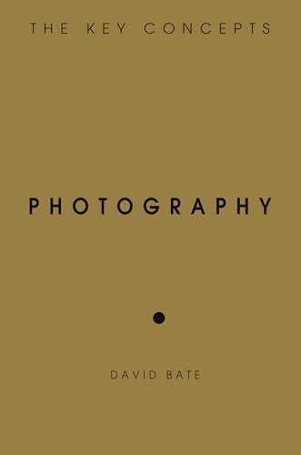 Imagen de archivo de Photography: The Key Concepts a la venta por WorldofBooks