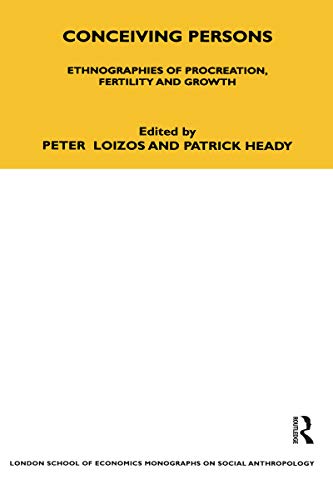 9781845206901: Conceiving Persons: Ethnographies of Procreation, Fertility and Growth Volume 68