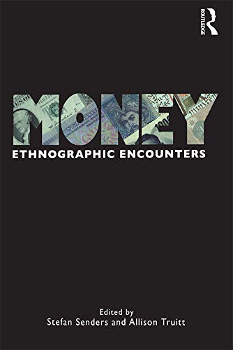 Imagen de archivo de Money : Ethnographic Encounters a la venta por Better World Books: West