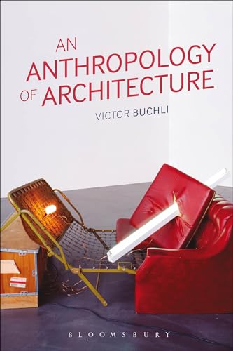 Stock image for An Anthropology of Architecture for sale by KuleliBooks