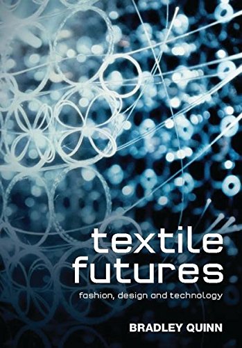 9781845208080: Textile Futures: Fashion, Design and Technology