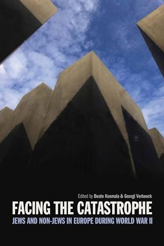 Facing the Catastrophe Format: Paperback - Kosmala Beate