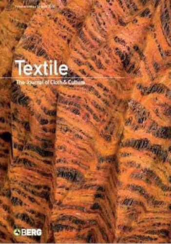 Imagen de archivo de Textile Volume 6 Issue 1: The Journal of Cloth and Culture a la venta por Midtown Scholar Bookstore
