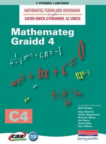 Beispielbild fr Mathemateg Fodiwlaidd Heinemann: Mathemateg Graidd 4 - C4: Mathemateg graidd C4 zum Verkauf von AwesomeBooks