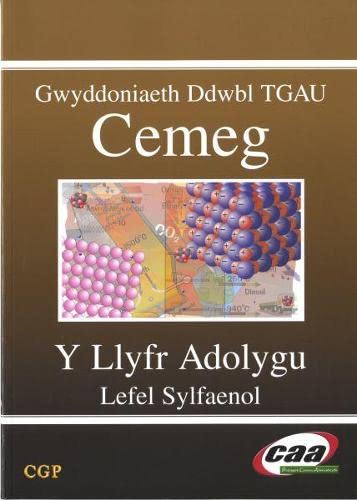 Stock image for Gwyddoniaeth Ddwbl TGAU Cemeg: Y Llyfr Adolygu - Lefel Sylfaenol for sale by WorldofBooks