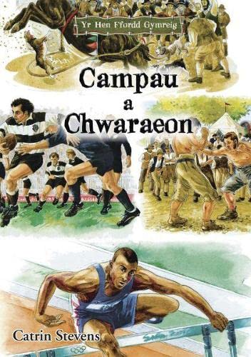 Stock image for Hen Ffordd Gymreig, Yr: Campau a Chwaraeon for sale by Reuseabook