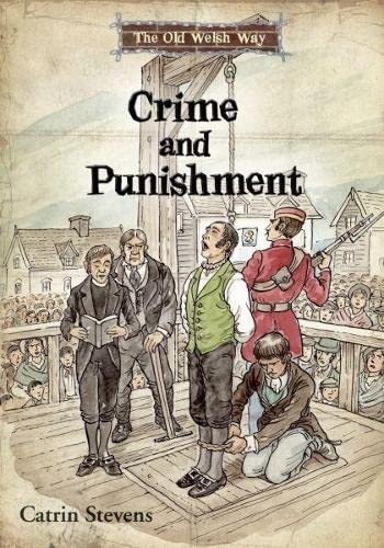 Stock image for Old Welsh Way, The: Crime and Punishment for sale by WorldofBooks