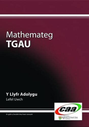 Stock image for Mathemateg TGAU: Y Llyfr Adolygu, Lefel Uwch for sale by WorldofBooks