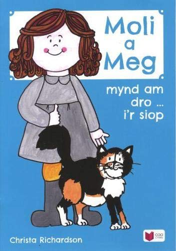 Stock image for Cyfres Moli a Meg: Mynd am Dro gyda Moli a Meg i'r Siop for sale by WorldofBooks