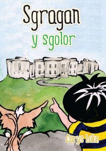 Stock image for Cyfres Sgragan: Sgragan y Sgolor for sale by WorldofBooks