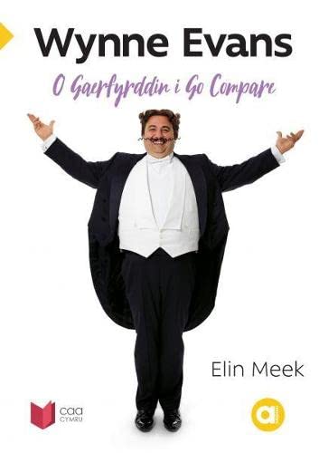 Stock image for Cyfres Amdani: Wynne Evans - O Gaerfyrddin i Go Compare for sale by WorldofBooks