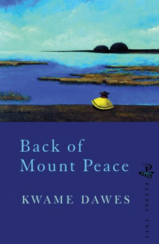 Back of Mount Peace (9781845231248) by Dawes PhD, Kwame