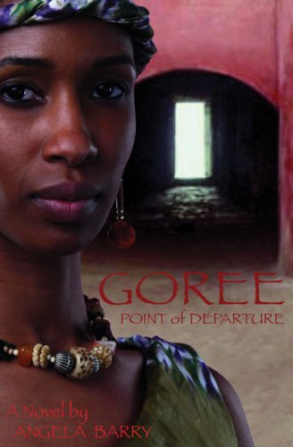 Stock image for Goree : Point of Departure for sale by Better World Books