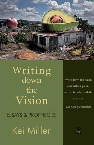 9781845232283: Writing Down the Vision: Essays & Prophecies