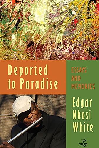 Stock image for Deported to Paradise Essays and Memories for sale by PBShop.store US