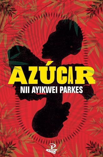 Stock image for Azúcar: a novel for sale by WorldofBooks
