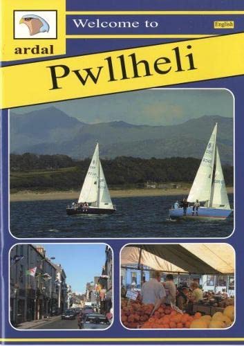 Beispielbild fr Ardal Guides: Welcome to Pwllheli zum Verkauf von WorldofBooks
