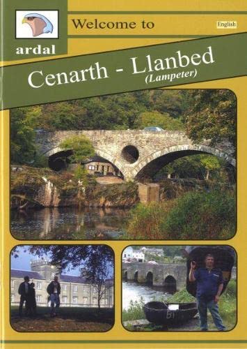 Stock image for Croeso i Ardal Cenarth - Llanbed for sale by Goldstone Books
