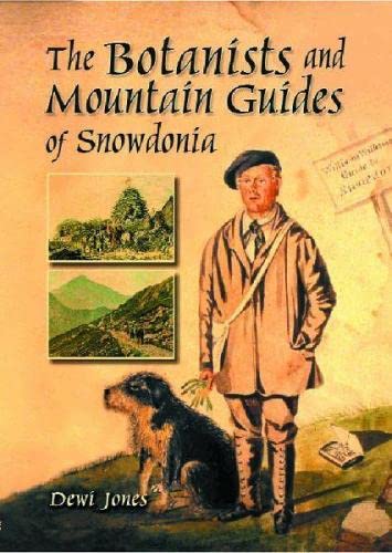 Beispielbild fr Botanists and Mountain Guides of Snowdonia, The zum Verkauf von WorldofBooks