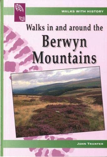 Stock image for Walks with History Series: Walks in and Around the Berwyn Mountains for sale by Goldstone Books