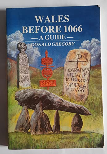 Imagen de archivo de Wales Before 1066 - A Guide a la venta por WorldofBooks