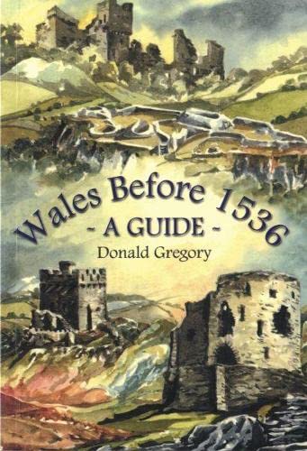 Beispielbild fr Wales Before 1536: A Guide zum Verkauf von WorldofBooks