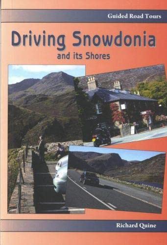 9781845241056: Driving Snowdonia and Its Shores