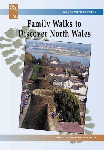 Beispielbild fr Family Walks to Discover North Wales (Walks with History) zum Verkauf von Revaluation Books