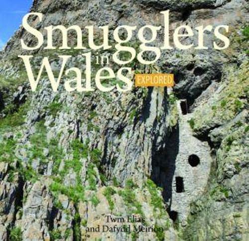 Beispielbild fr Smugglers in Wales Explored (Compact Wales) zum Verkauf von WorldofBooks