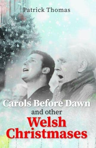 Beispielbild fr Carols Before Dawn and Other Welsh Christmases zum Verkauf von WorldofBooks