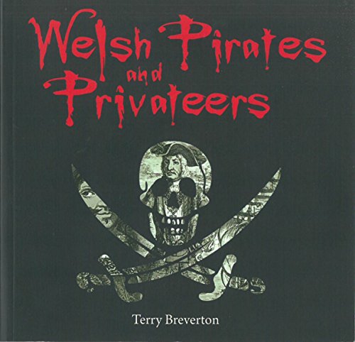 Stock image for Compact Wales: Welsh Pirates and Privateers for sale by Goldstone Books