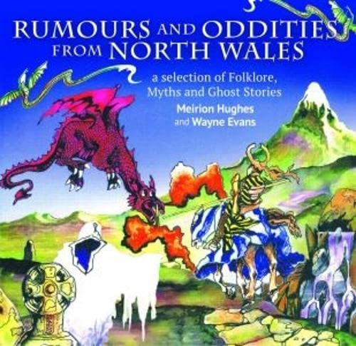 Beispielbild fr Compact Wales: Rumours and Oddities from North Wales - Selection of Folklore, Myths and Ghost Stories from Wales, A zum Verkauf von WorldofBooks
